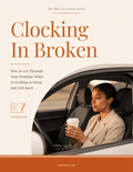 Clocking In Broken: How to Get Through Your Workday When Everything at Home Just Fell Apart
