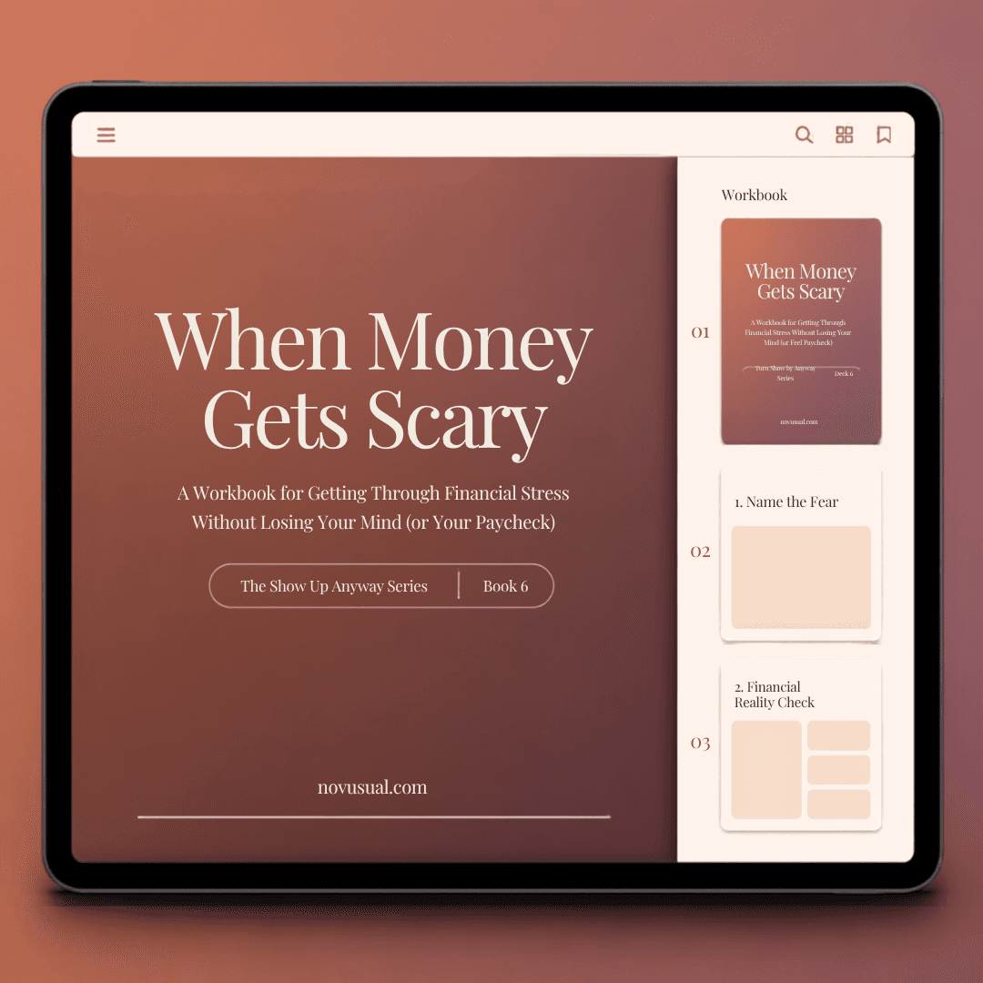 When Money Gets Scary: A Workbook for Getting Through Financial Stress Without Losing Your Mind (or Your Paycheck)
