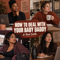 How to Deal with Your Baby Daddy — diverse women co-parenting workbook cover